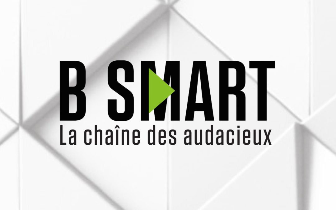 BSMART-la chaine des audacieux